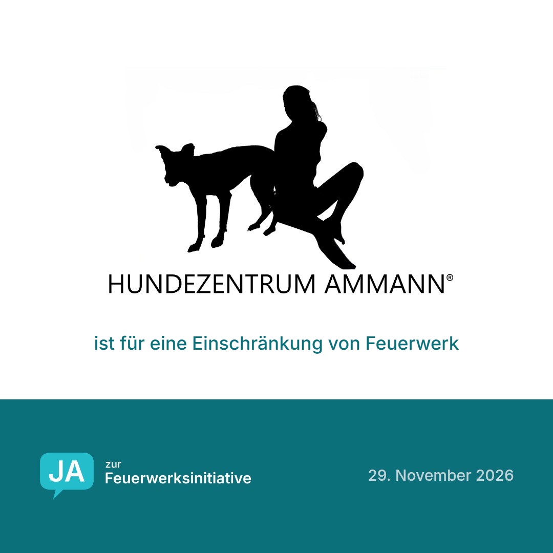 Hundezentrum Ammann ist für eine Einschränkung von Feuerwerk